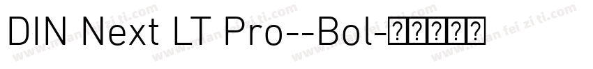 DIN Next LT Pro--Bol字体转换